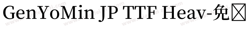 GenYoMin JP TTF Heav字体转换